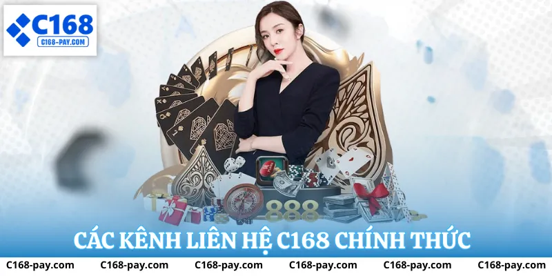 Các hình thức hỗ trợ và liên hệ tại C168